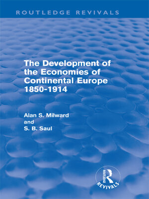 cover image of The Development of the Economies of Continental Europe 1850-1914
